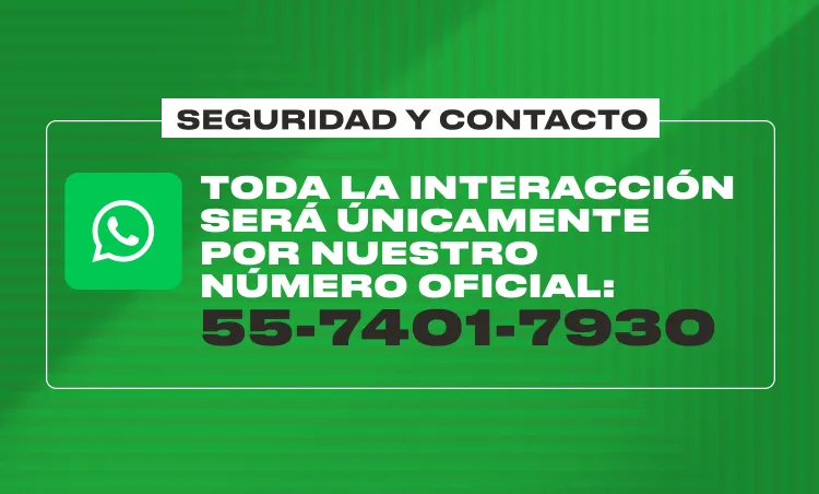 Toda interacción es por nuestro numero oficial 55-7401-7930